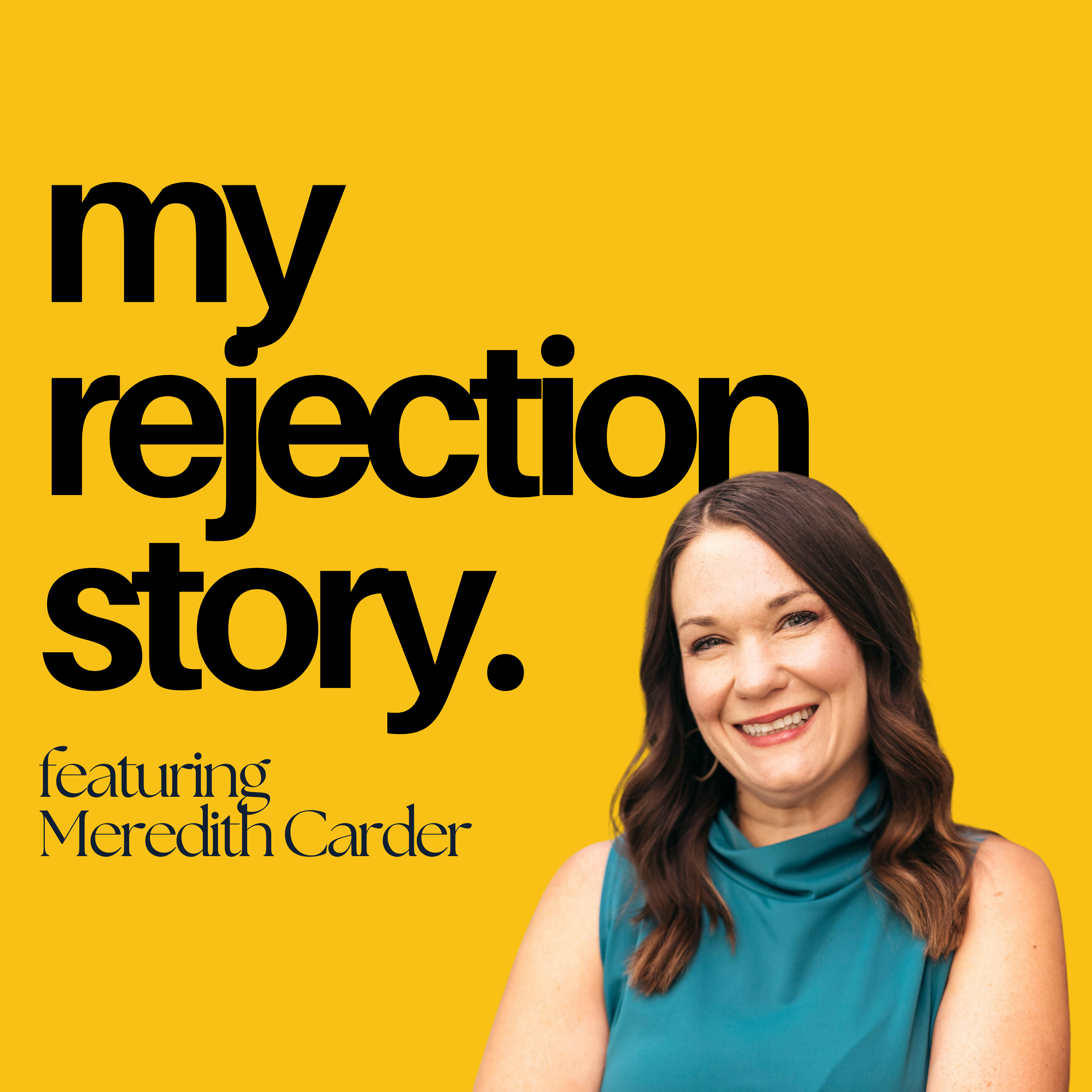 Meredith Carder on My Rejection Story with Alice Draper